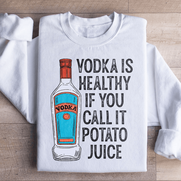 Vodka Is Healthy Sweatshirt White / S Peachy Sunday T-Shirt