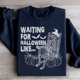 Waiting For Halloween Like Sweatshirt Black / S Peachy Sunday T-Shirt
