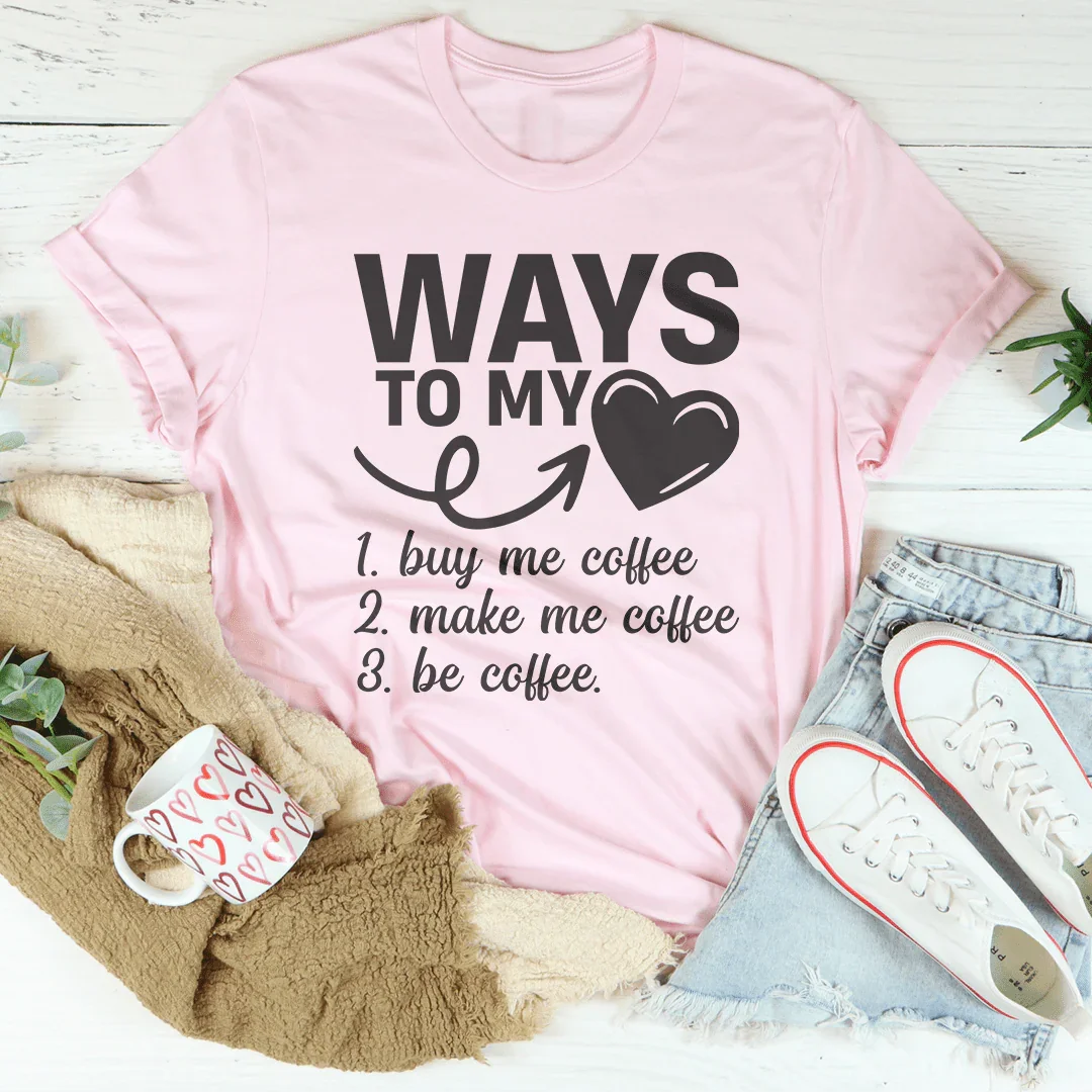 Ways To My Love Tee Pink / S Peachy Sunday T-Shirt