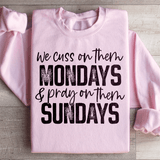 We Cuss On Them Monday & Pray On Them Sundays Sweatshirt Light Pink / S Peachy Sunday T-Shirt