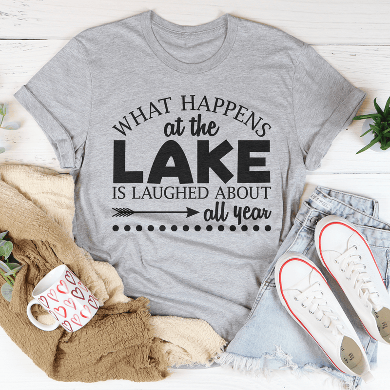 What Happens At The Lake Is Laughed About All Year Tee Athletic Heather / S Peachy Sunday T-Shirt