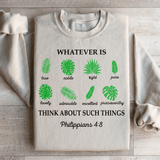 Whatever Is True Philippians 4:8 Sweatshirt Sand / S Peachy Sunday T-Shirt