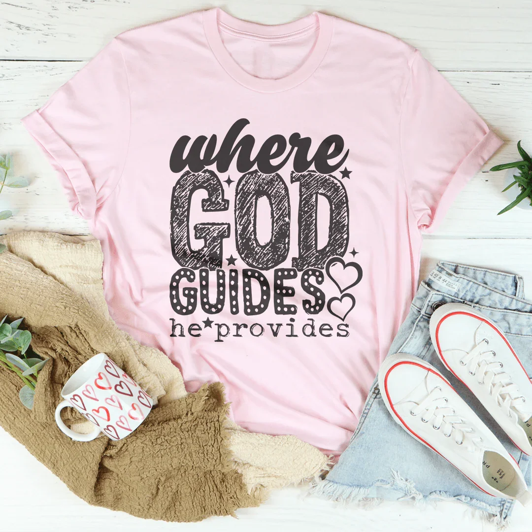 Where God Guides He Provides Tee Pink / S Peachy Sunday T-Shirt