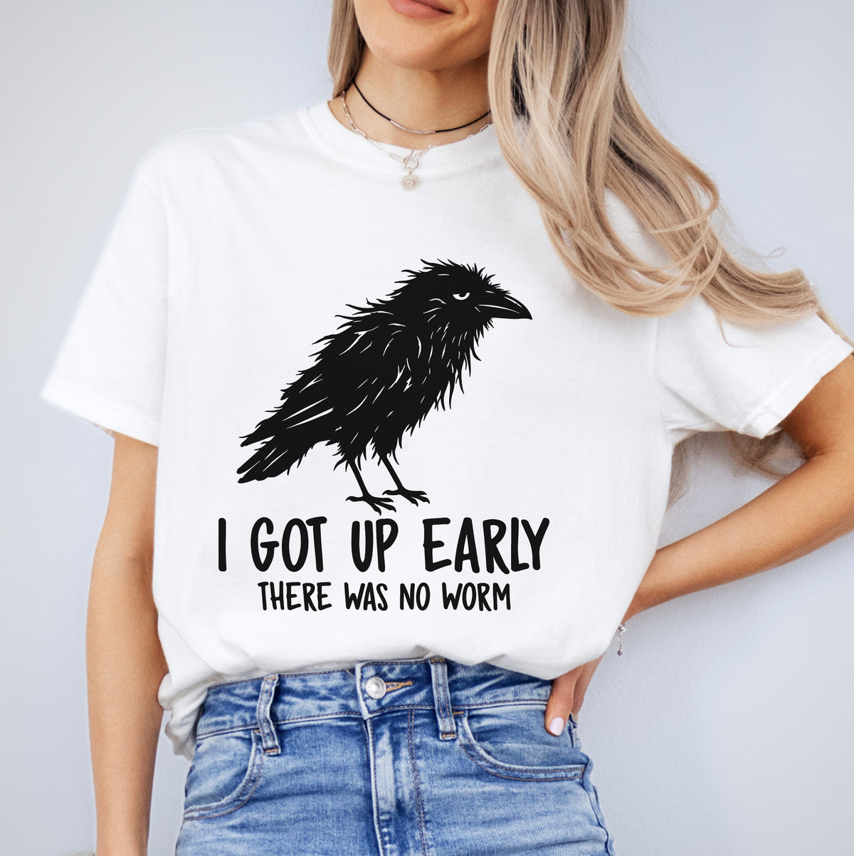 I Got Up  Early There Was No Worm Tee