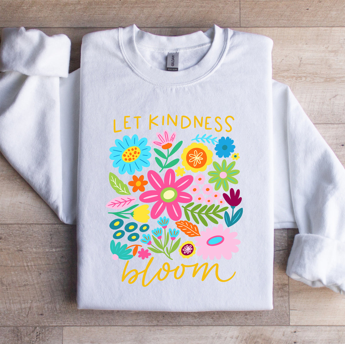 Sweatshirt « Let Kindness Bloom »