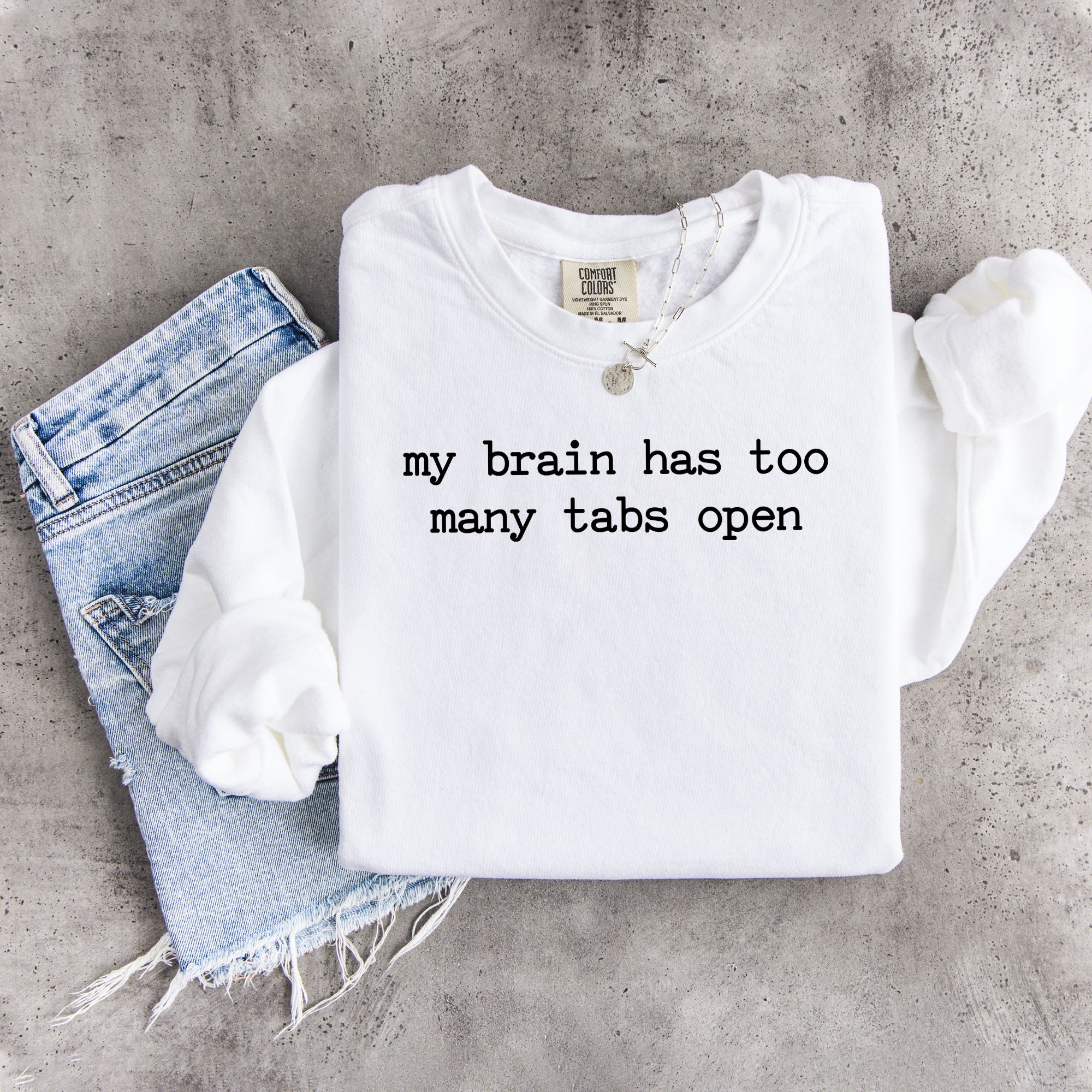 Sudadera «Mi cerebro tiene demasiadas pestañas abiertas»