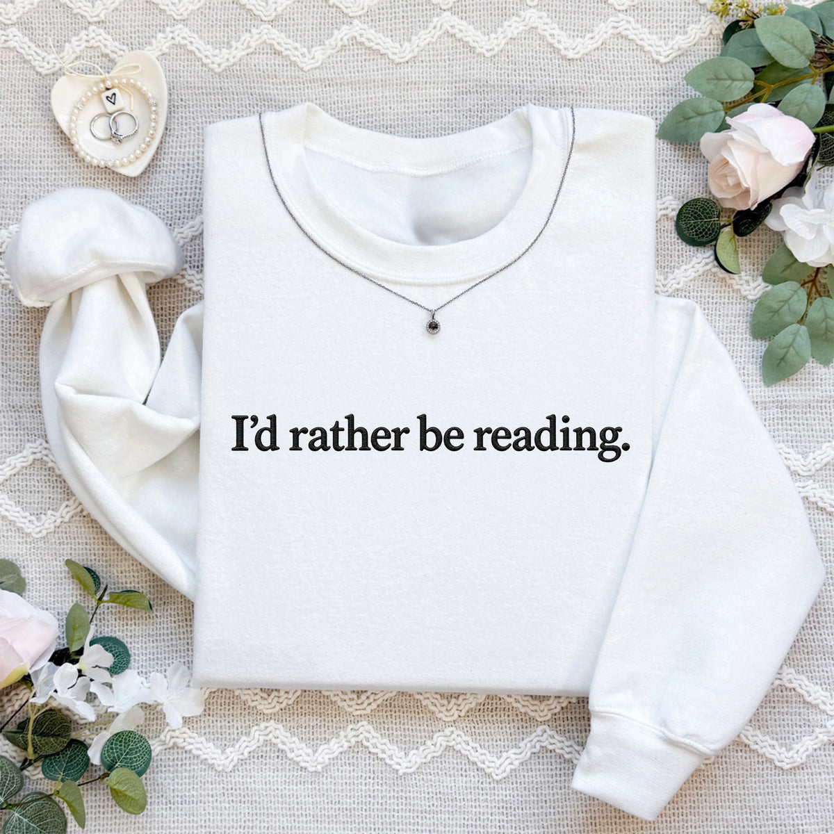Sweat-shirt brodé « Je préférerais être en train de lire »