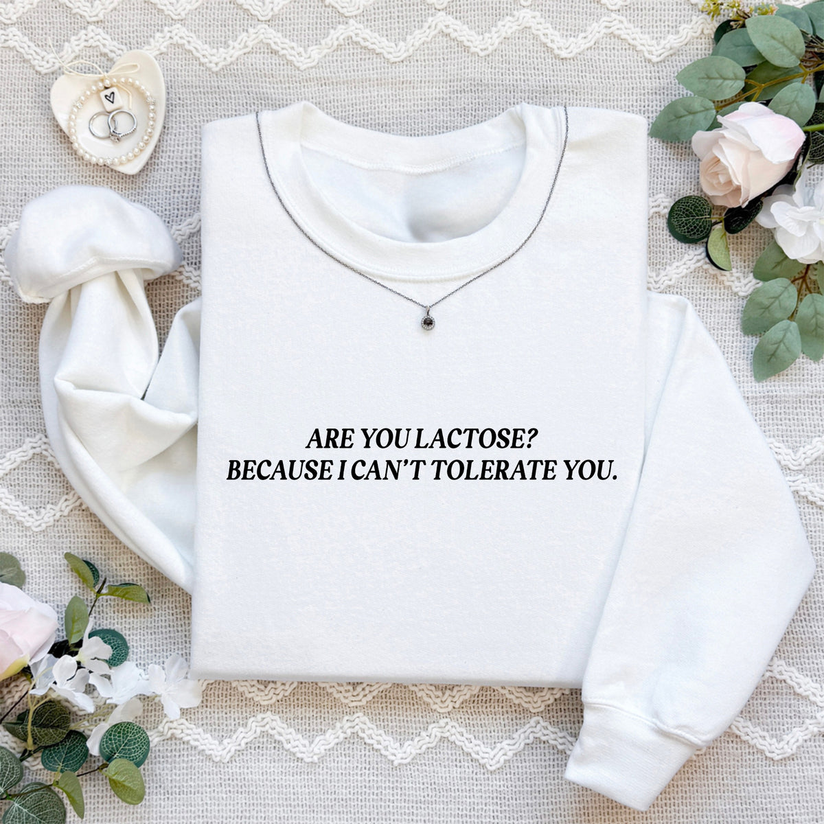 Sweat-shirt brodé « Êtes-vous du lactose ? Parce que je ne vous tolère pas »