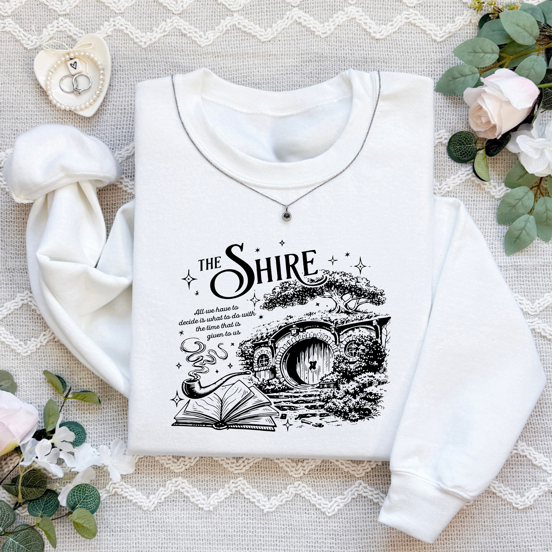 The Shire All We Have To Decide  Sweatshirt
