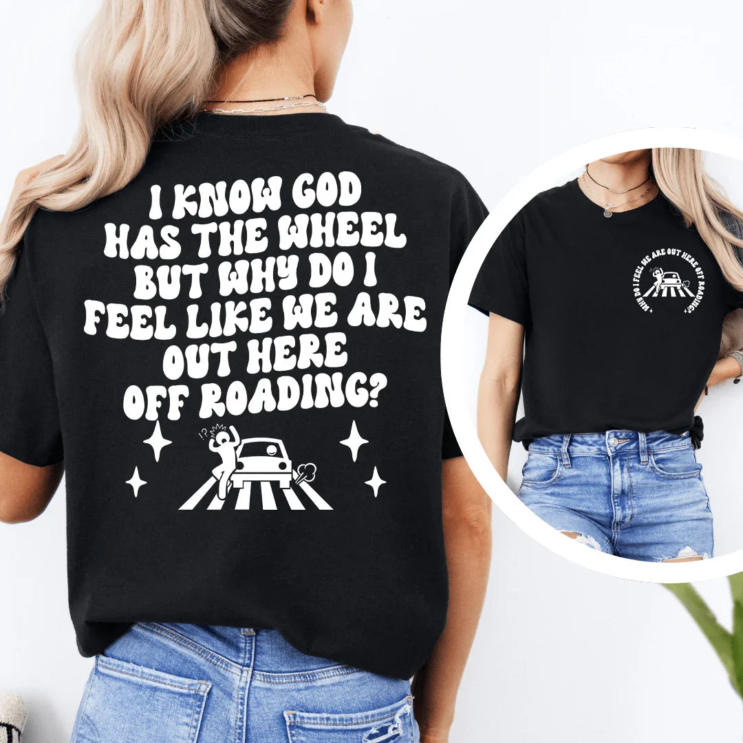 Why Do I Feel We Are Out Here Off Roading Tee Black Heather / S Peachy Sunday T-Shirt