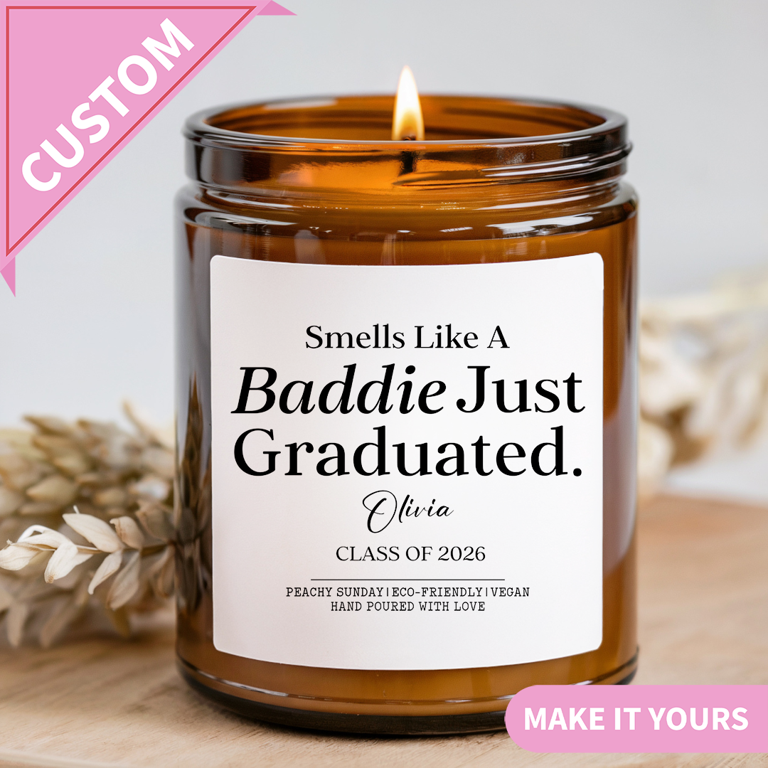 Personalized A Baddy Just Graduated Candle