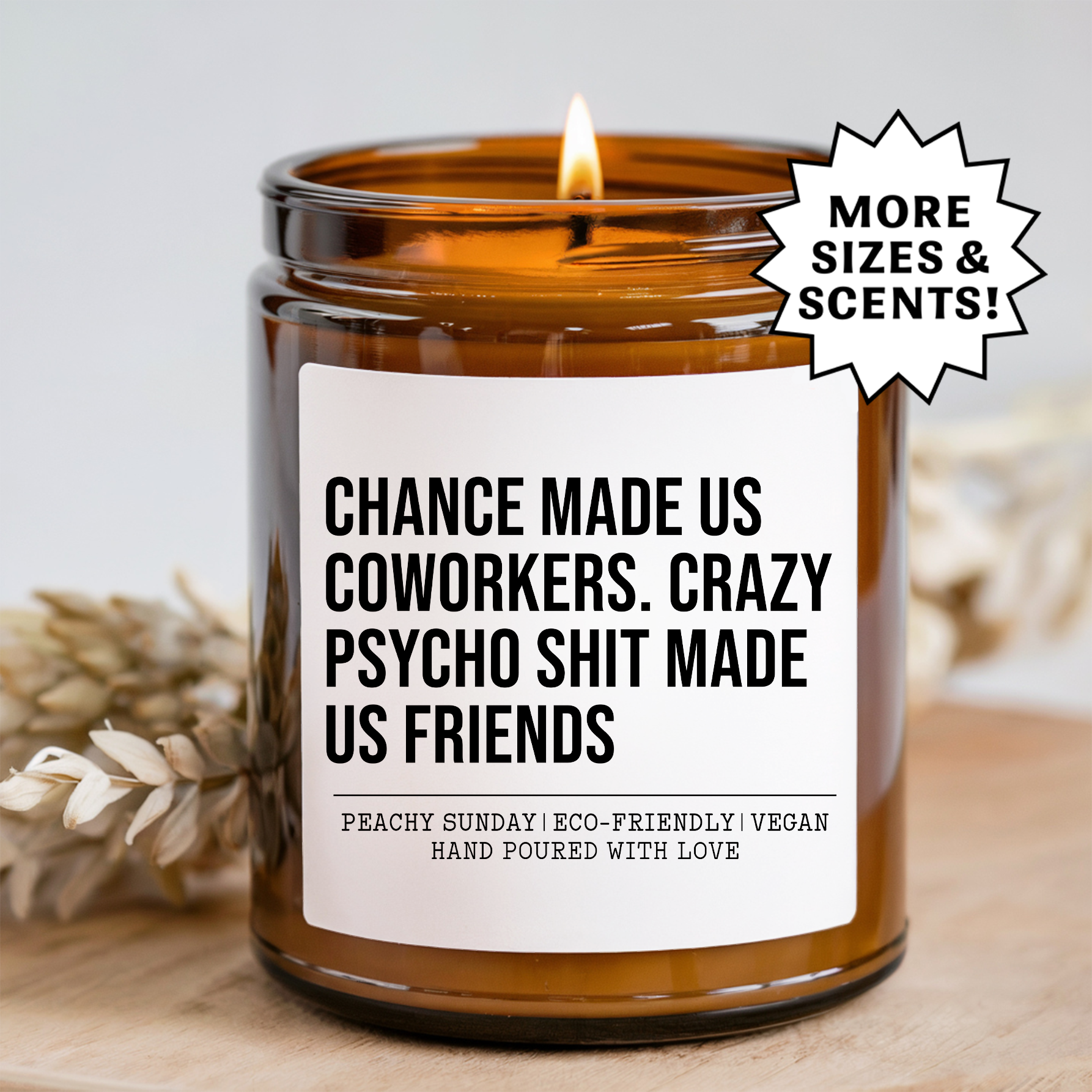 Chance Made Us Coworkers Candles