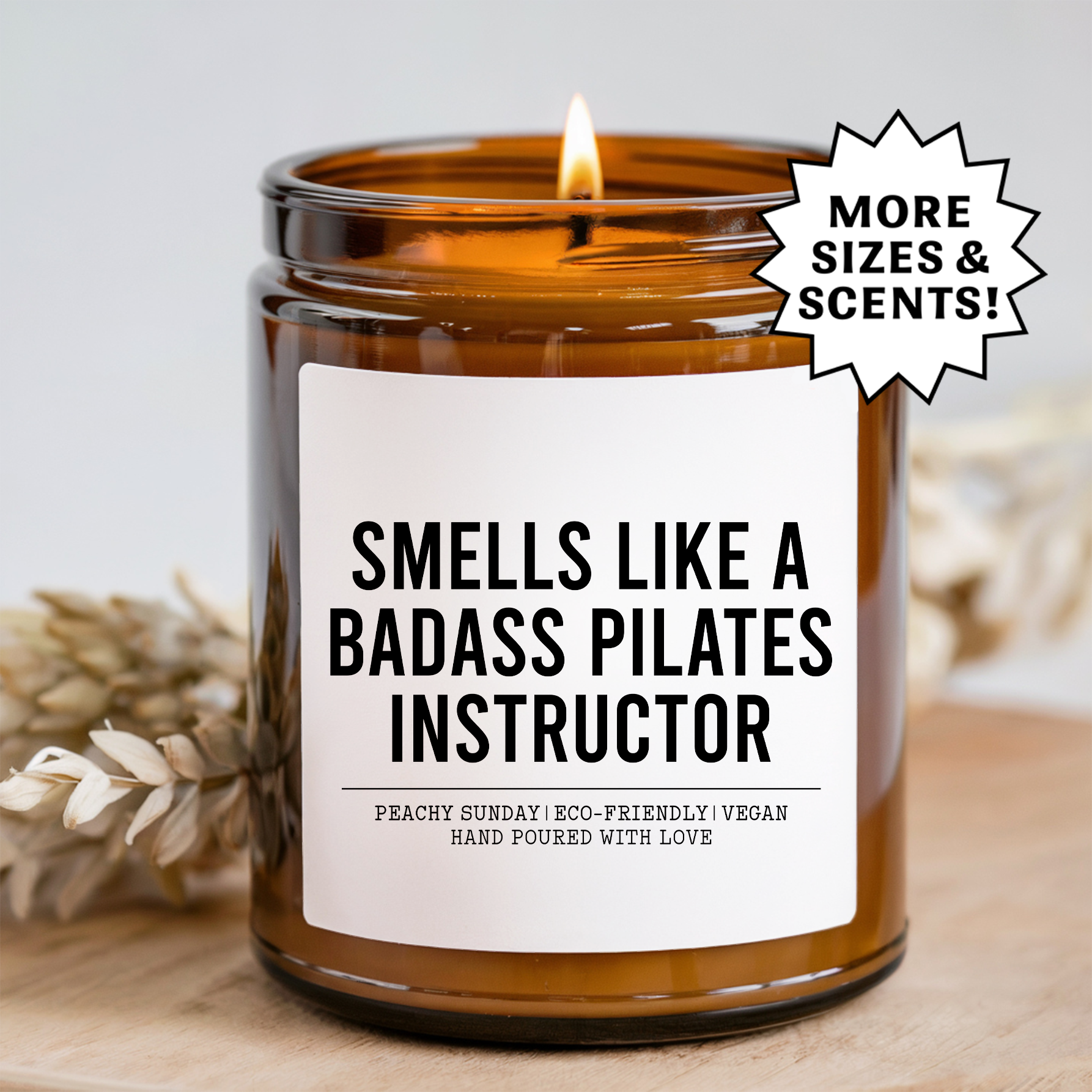 Smells Like A Badass Pilates Instructor Candle