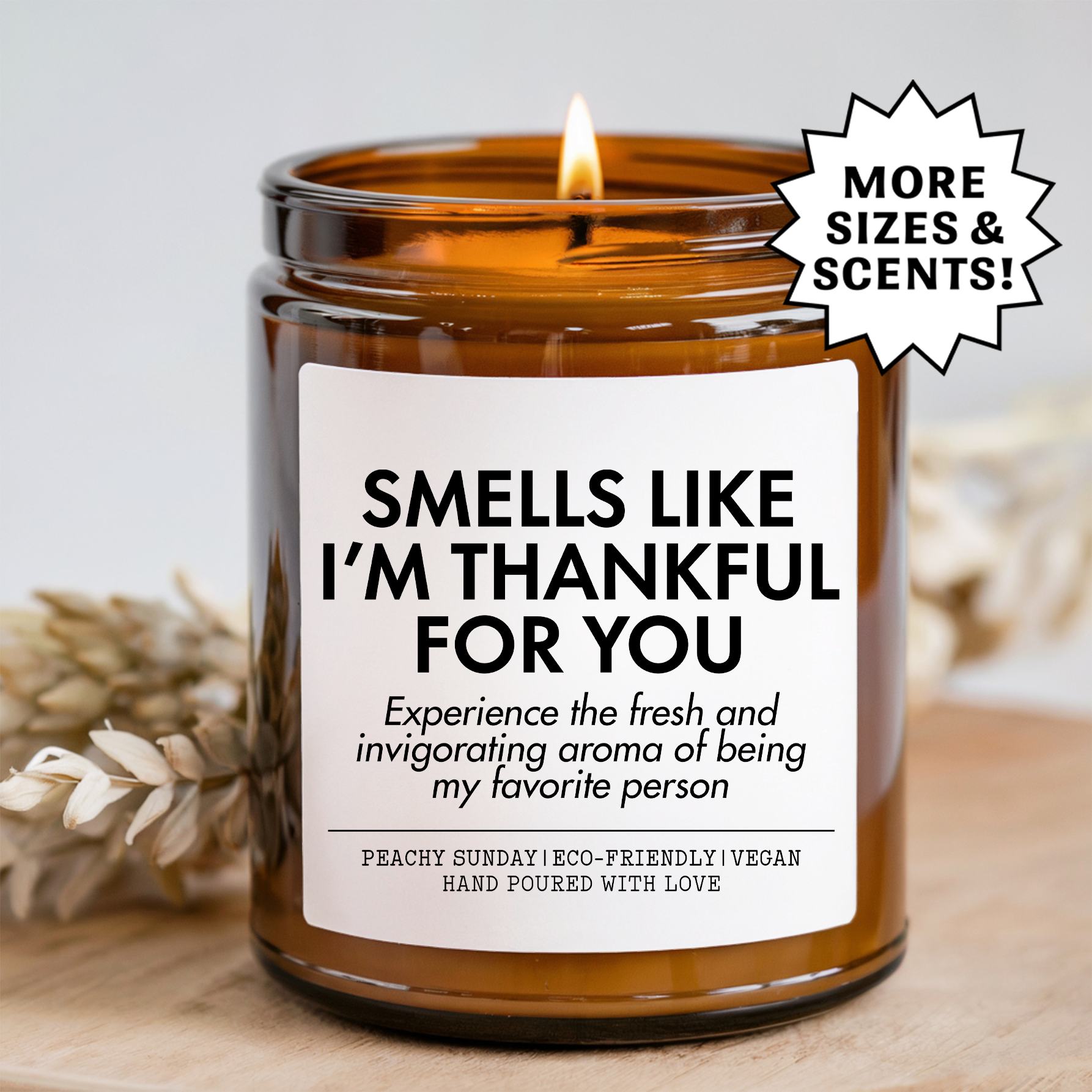Smells LIke I'm Thankful For You Thank You Gift Candle