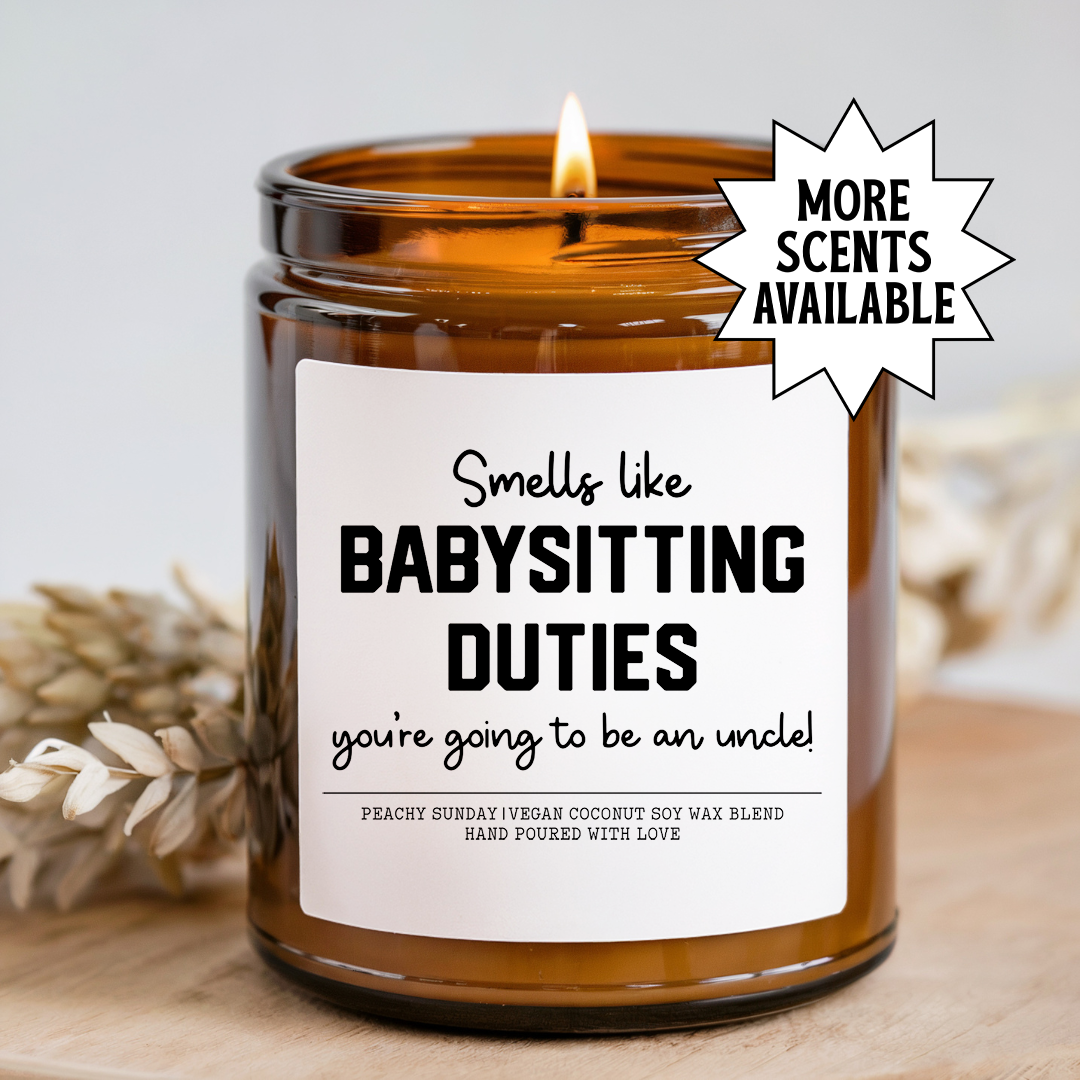 Smells Like Babysitting Duties Candle
