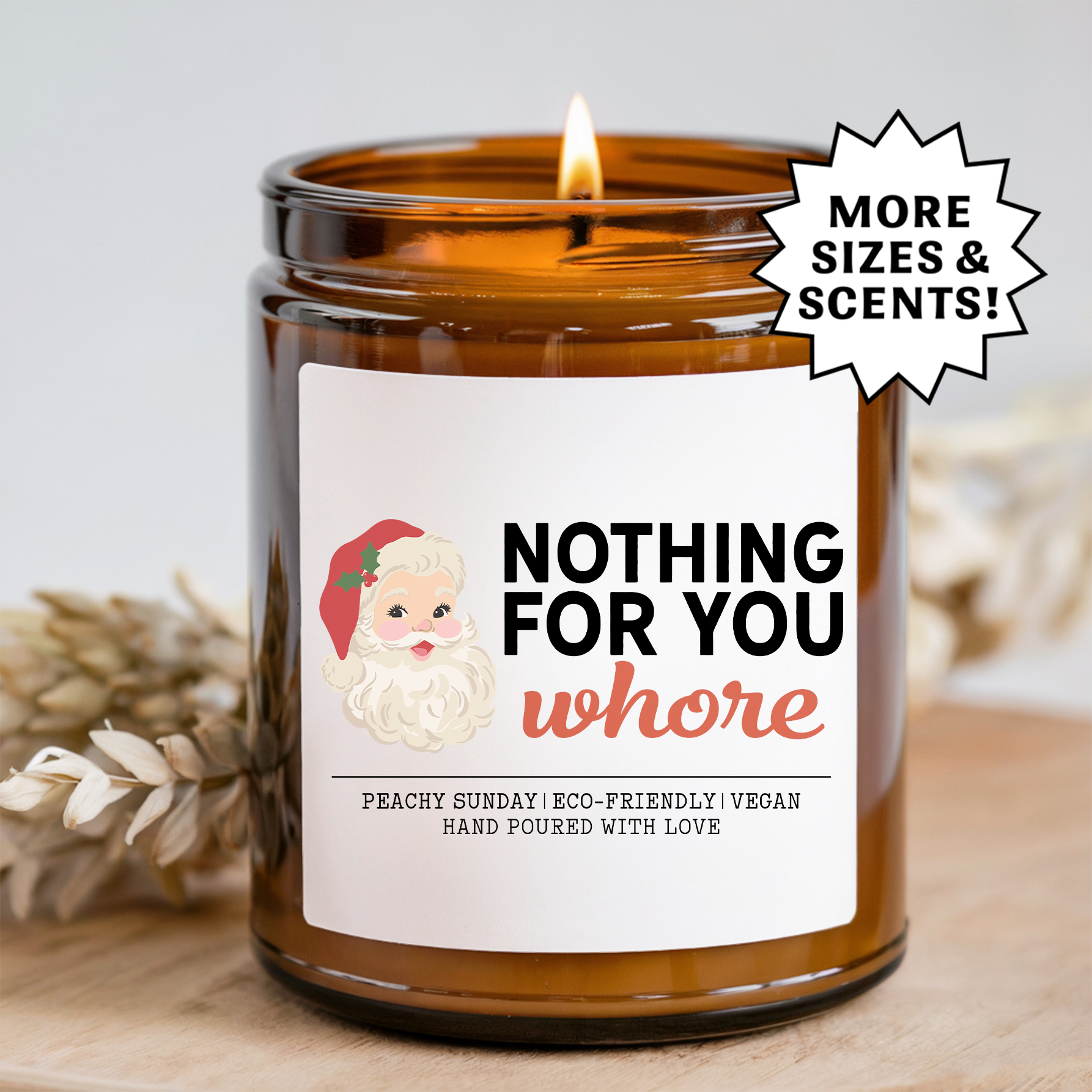 Nothing For You Whore Candle