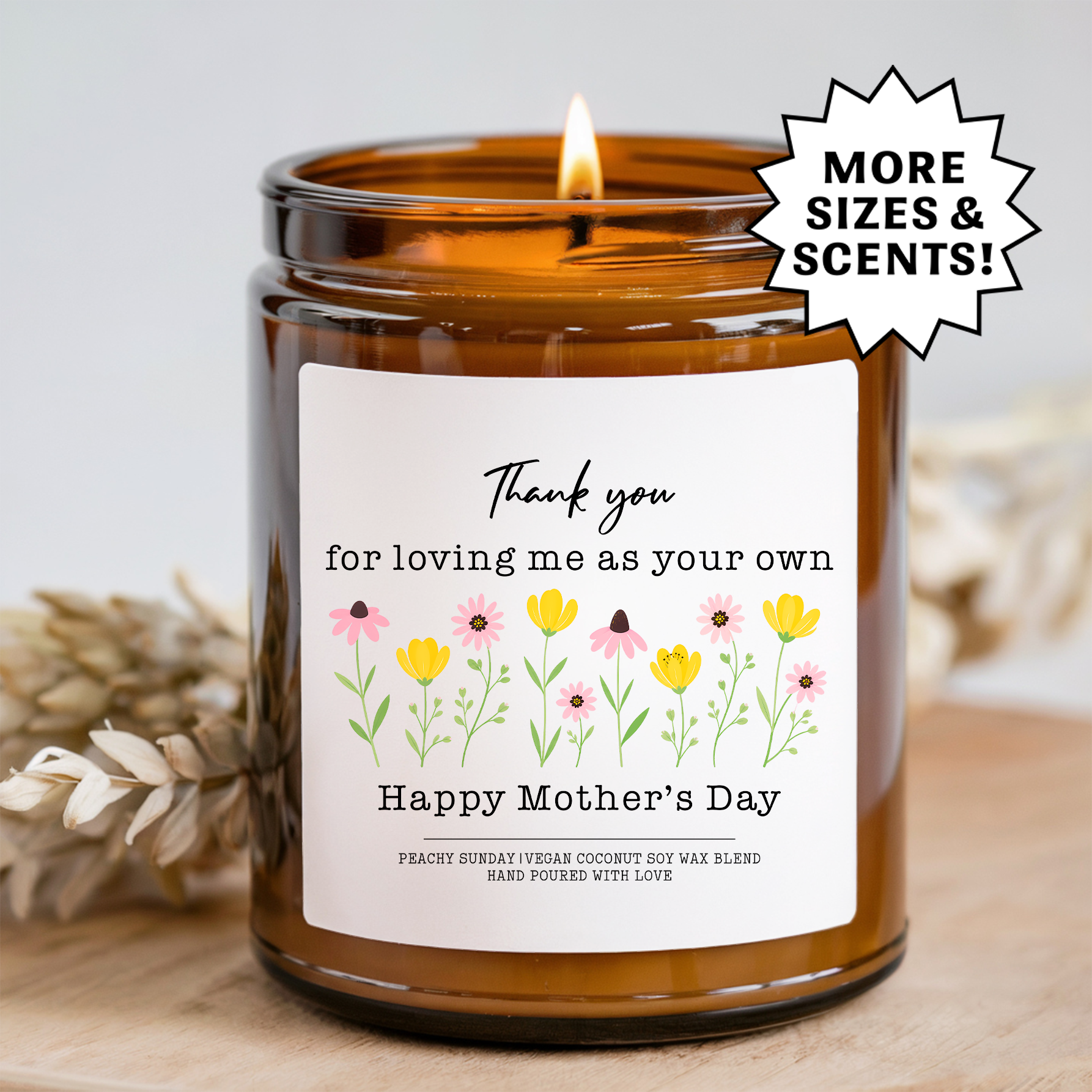 Thank You For Loving Me As Your Own Mother's Day Candle