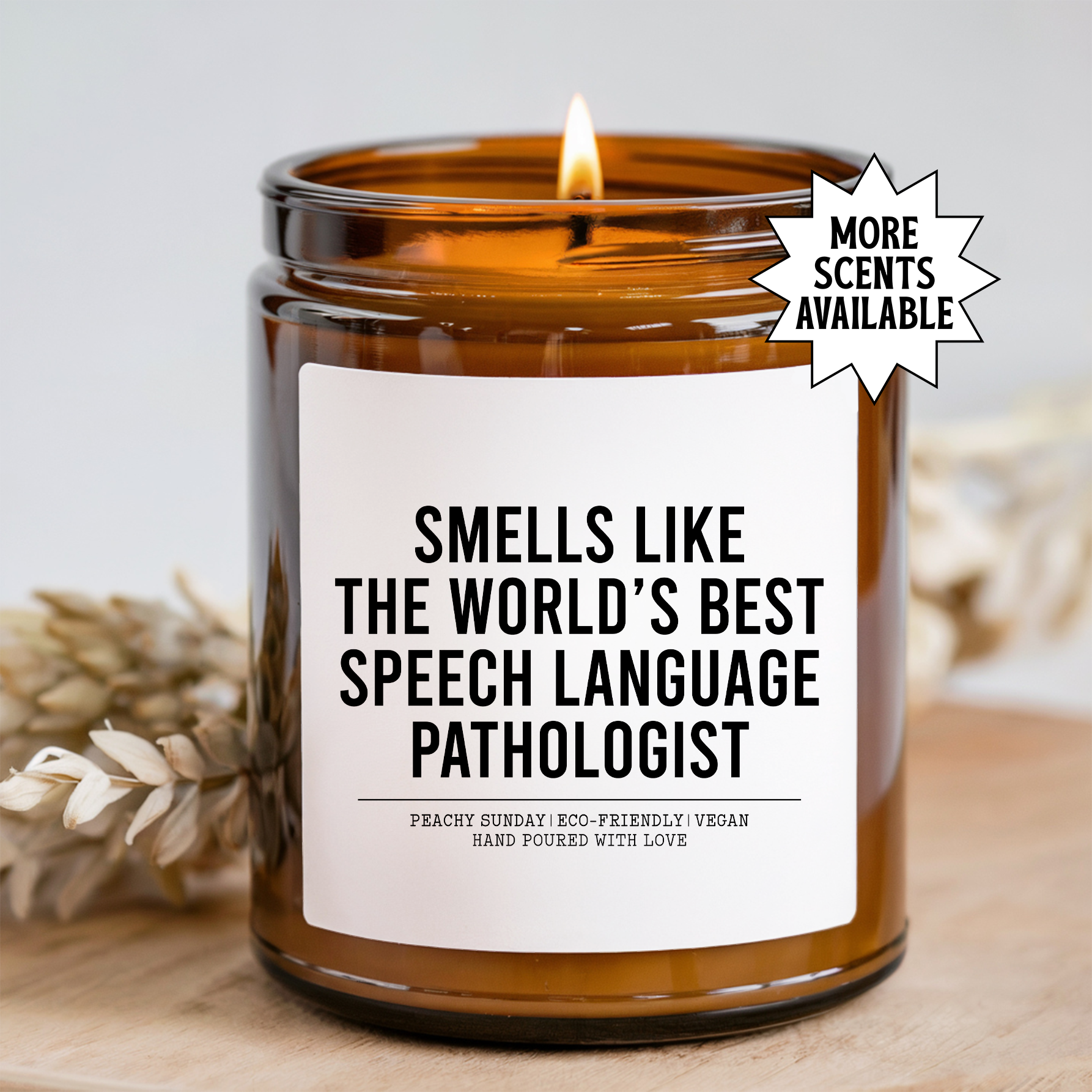 Smells Like Best Speech Language Pathologist Candle