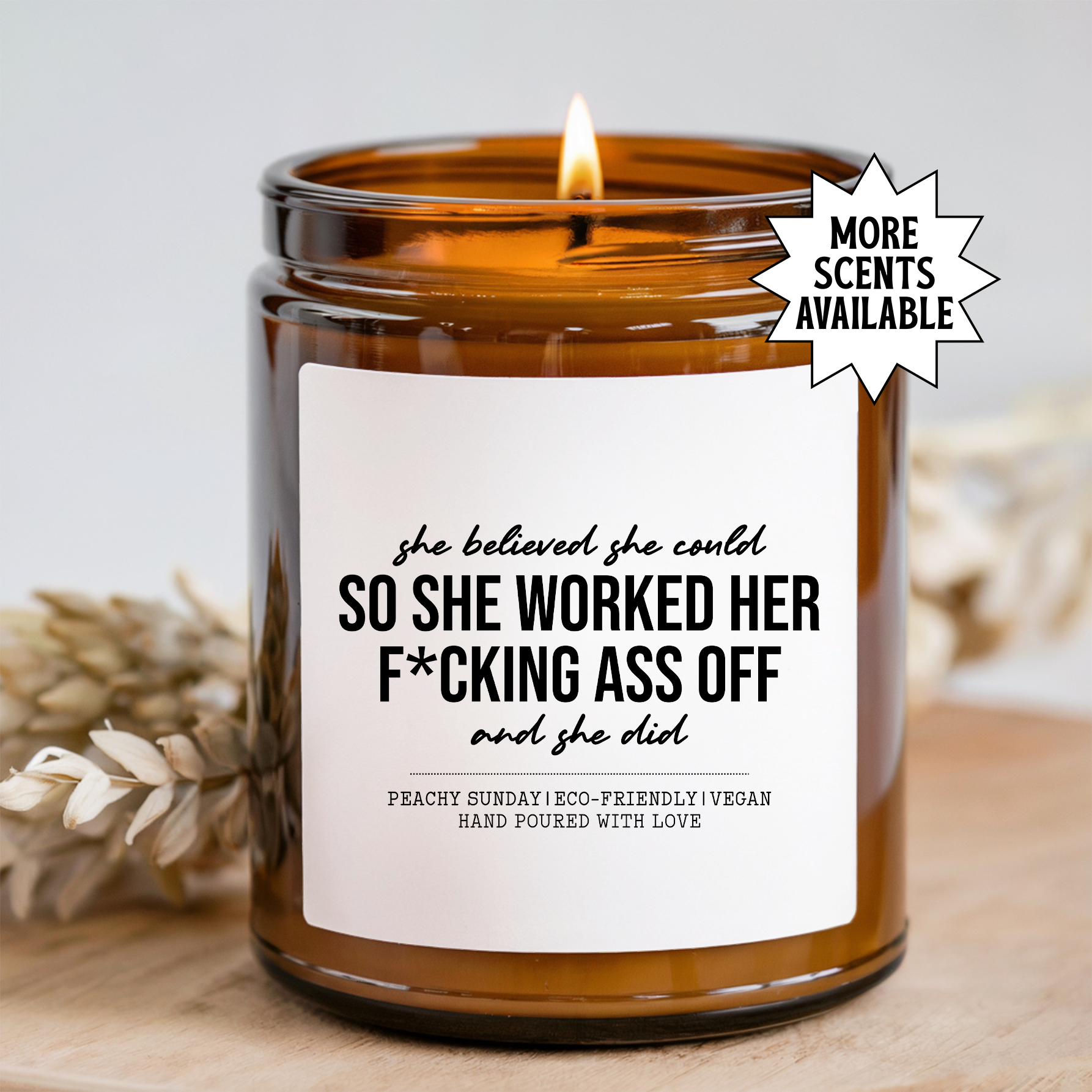 She Believed She Could So She Did Candle