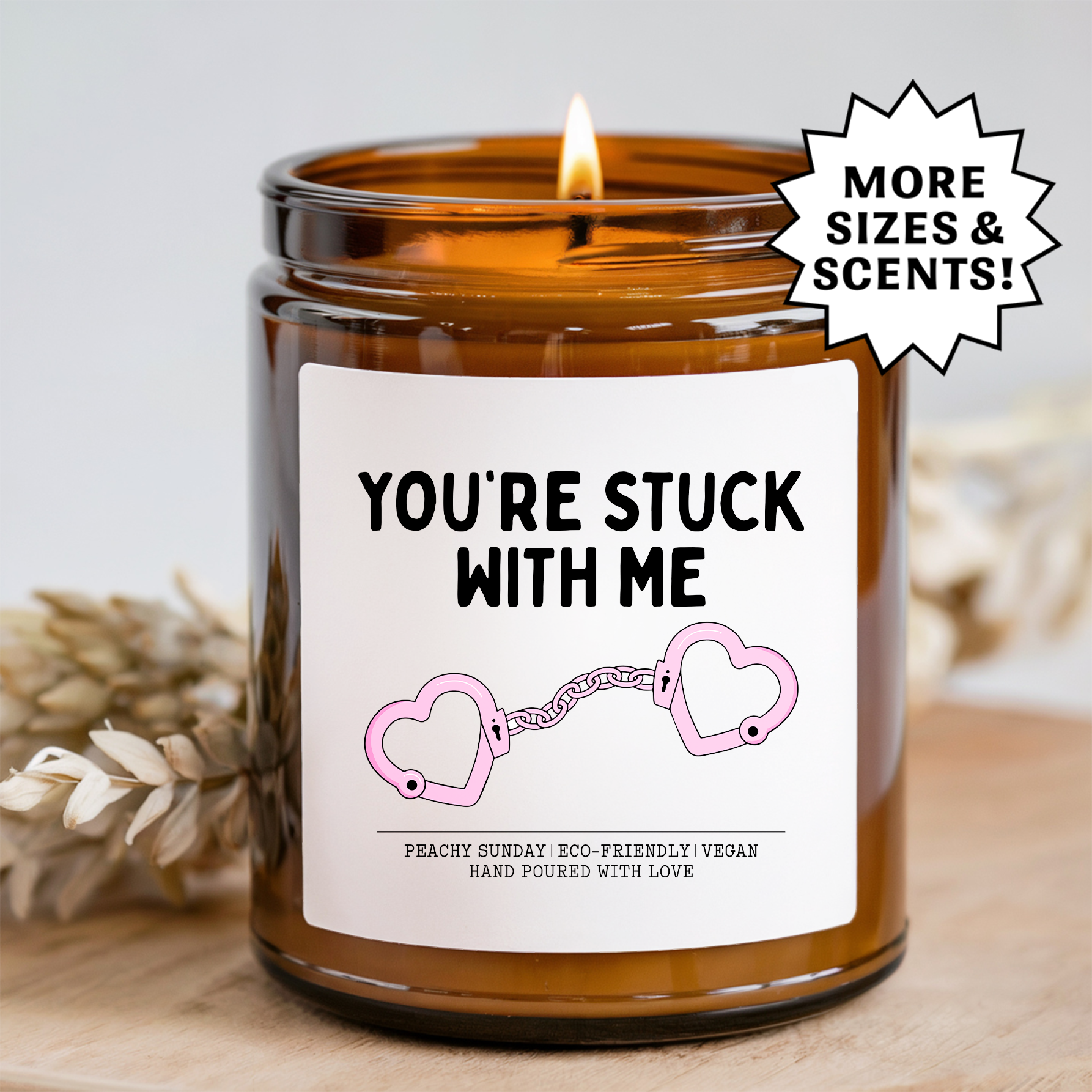 You're Stuck With Me Couple Gift Candle