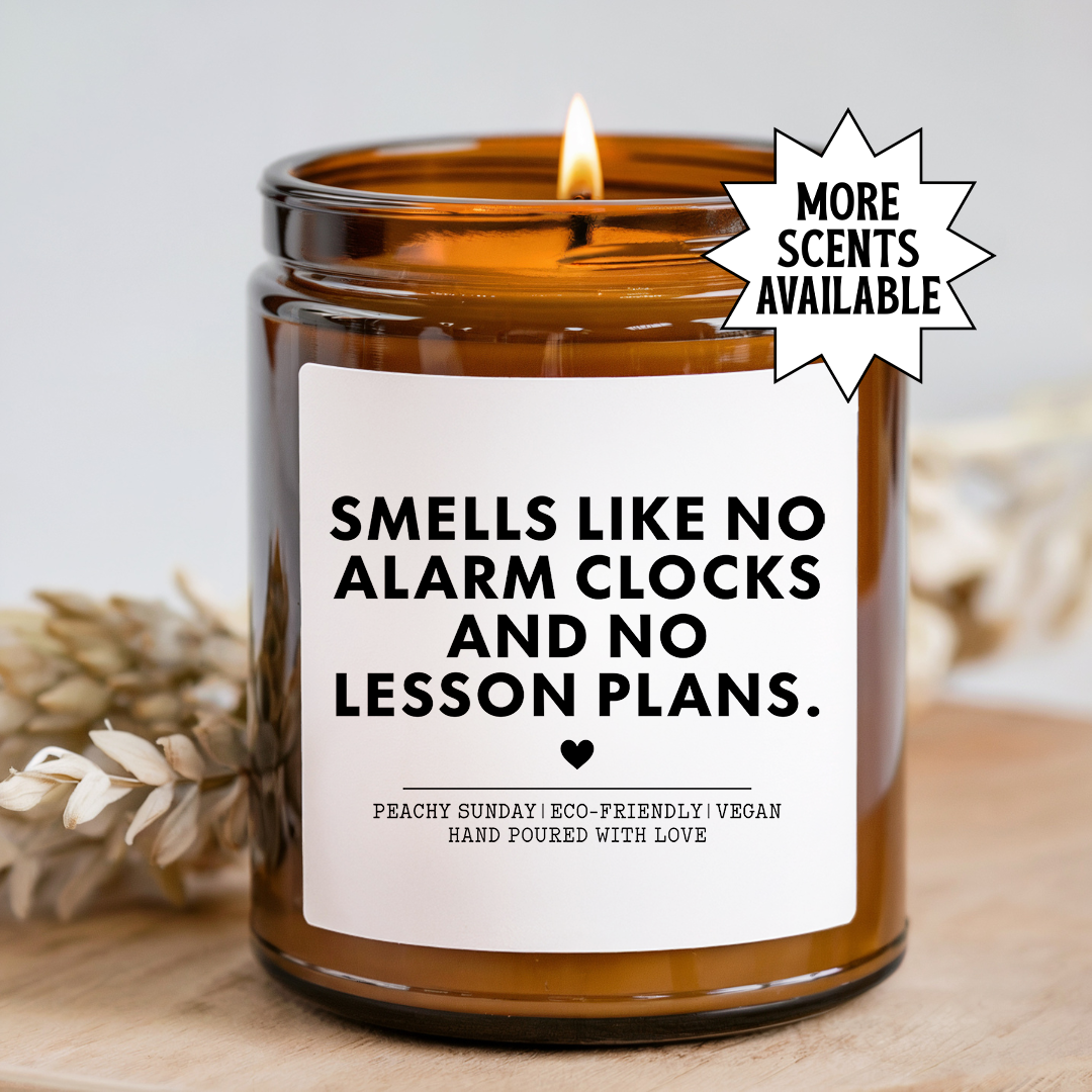 Smells Like No Alarm Clocks Candle