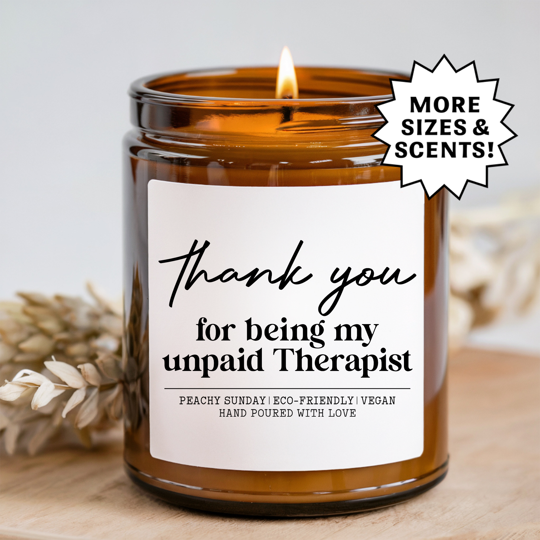 Thank You For Being My Unpaid Therapist Candle