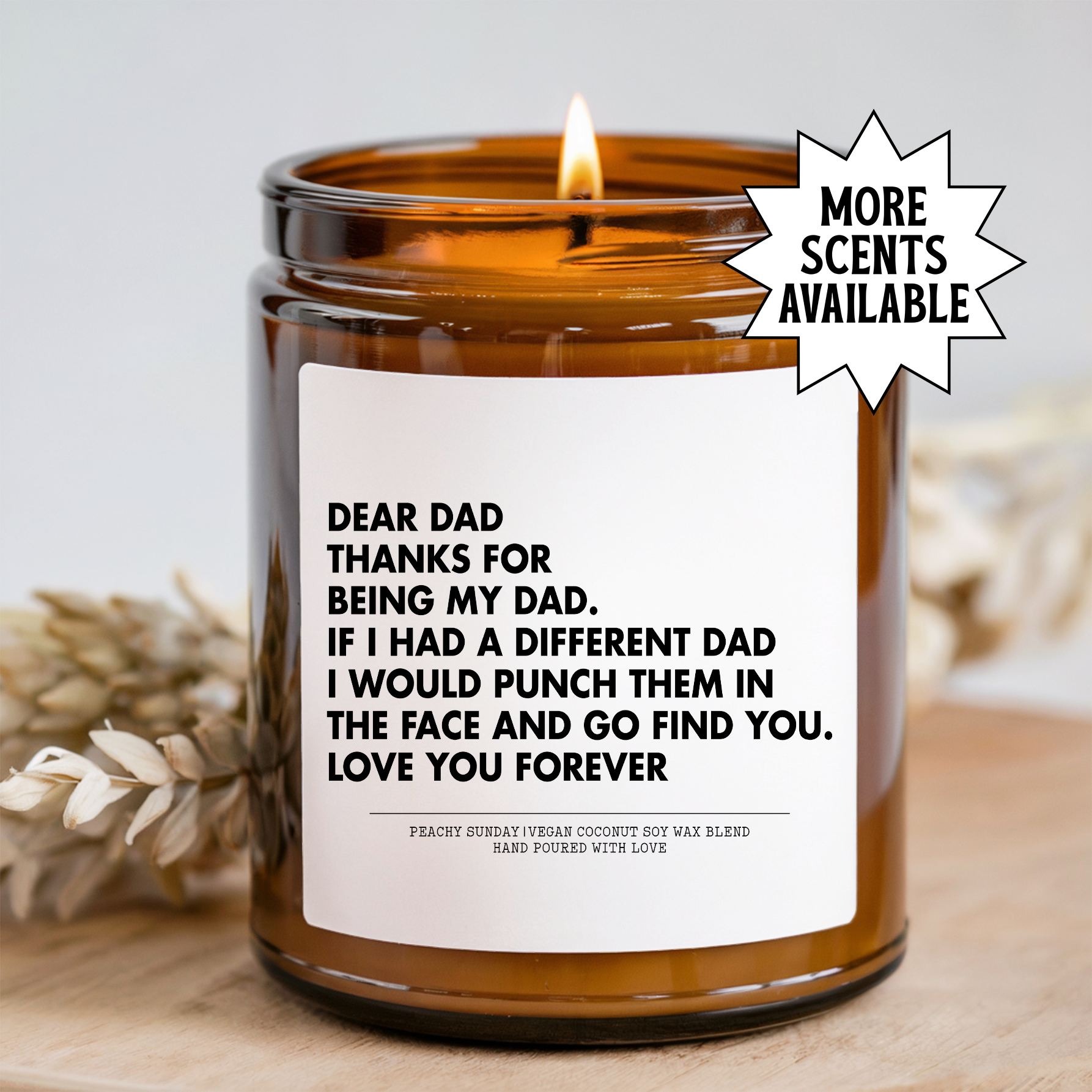Dear Dad Thanks For Being My Dad Candle