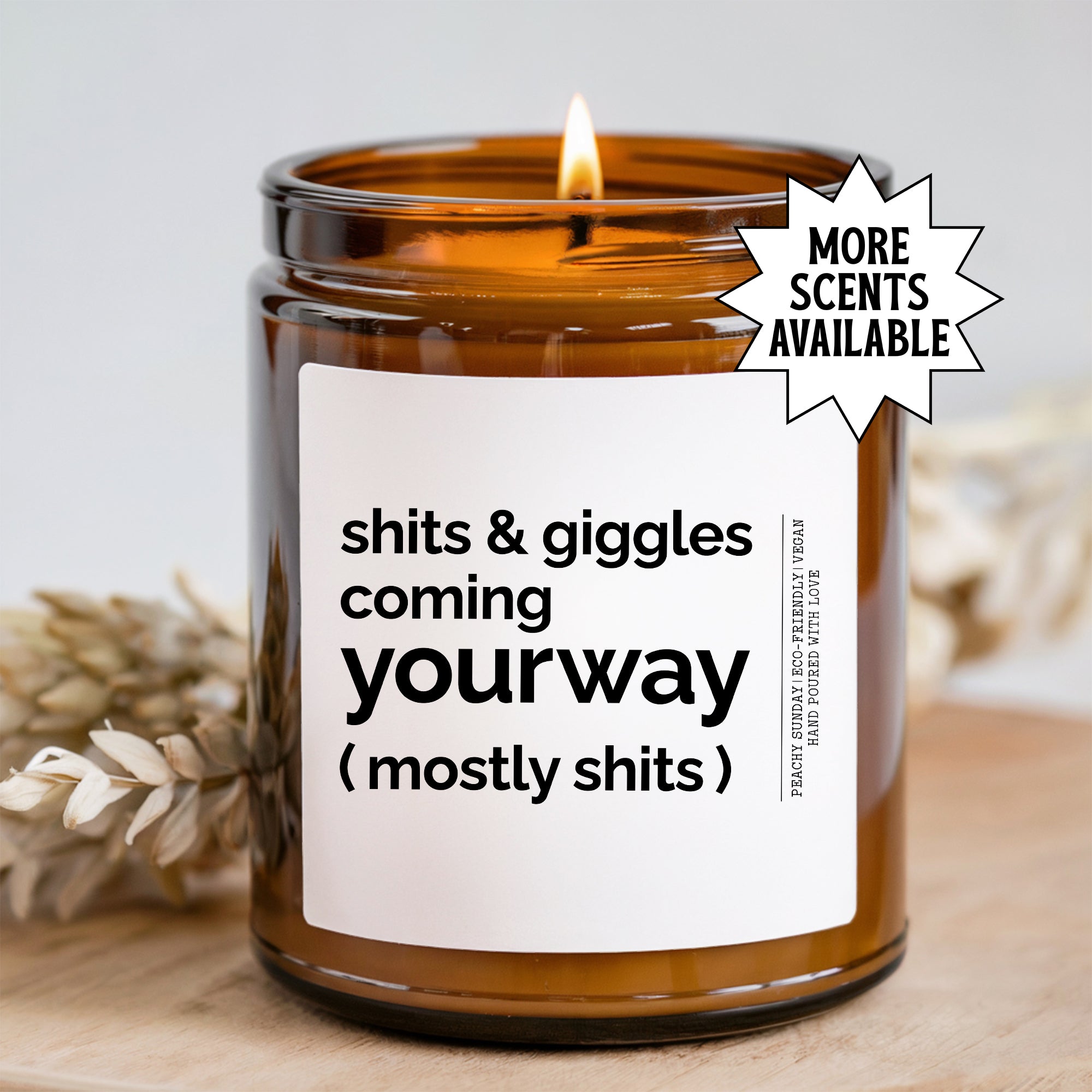 S_its & And Giggles Coming Your Way Candle
