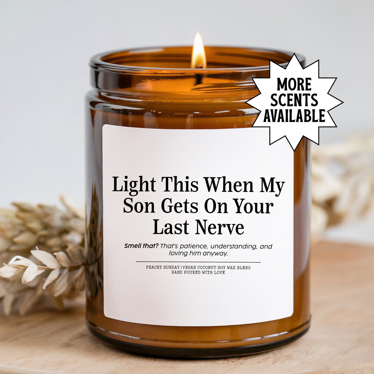 Mother-in-Law Gift Scented Candle - Light This When My Son Gets On Your Last Nerve 9oz jar
