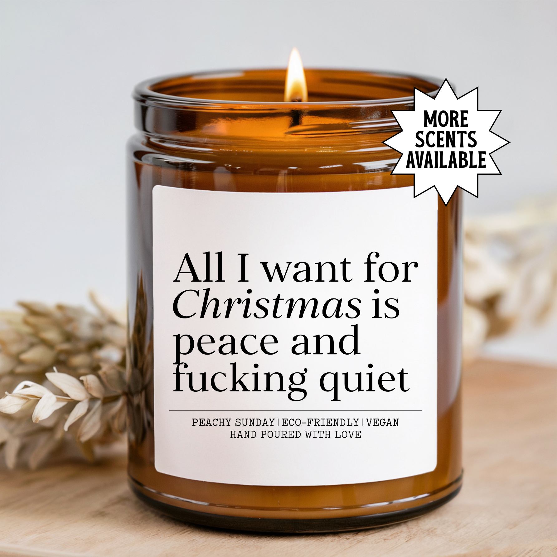 All I Want For Christmas Is Peace And F-cking Quit Candle