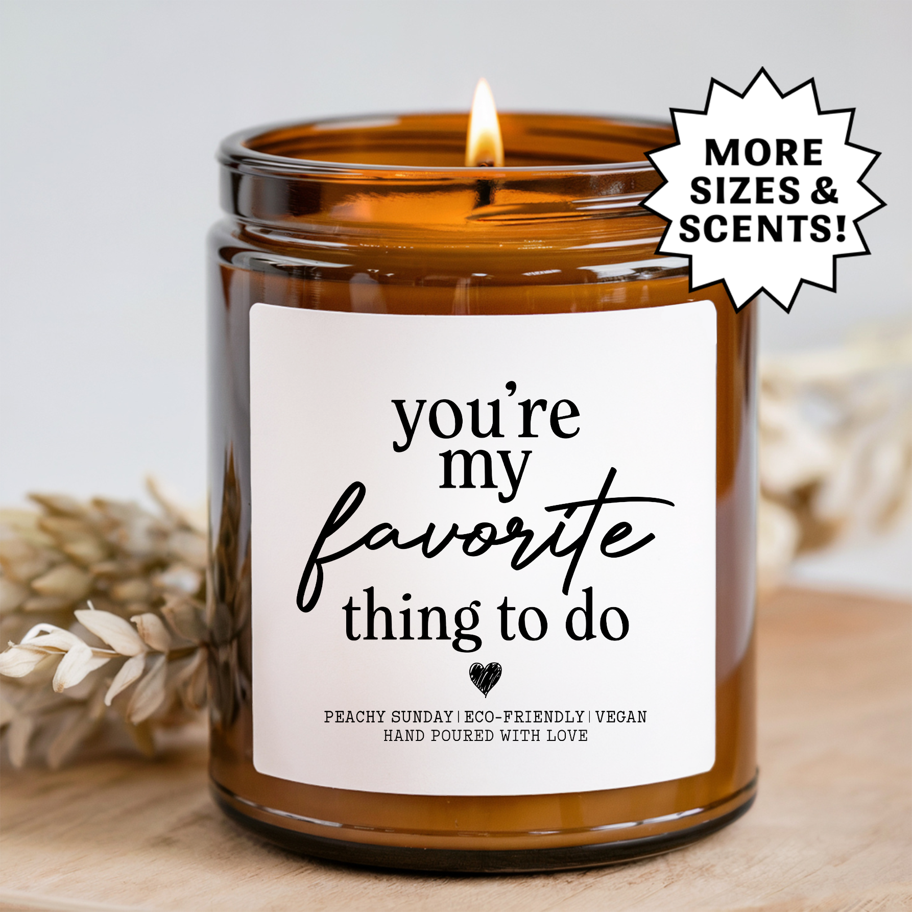 You're My Favorite Thing To Do Candle