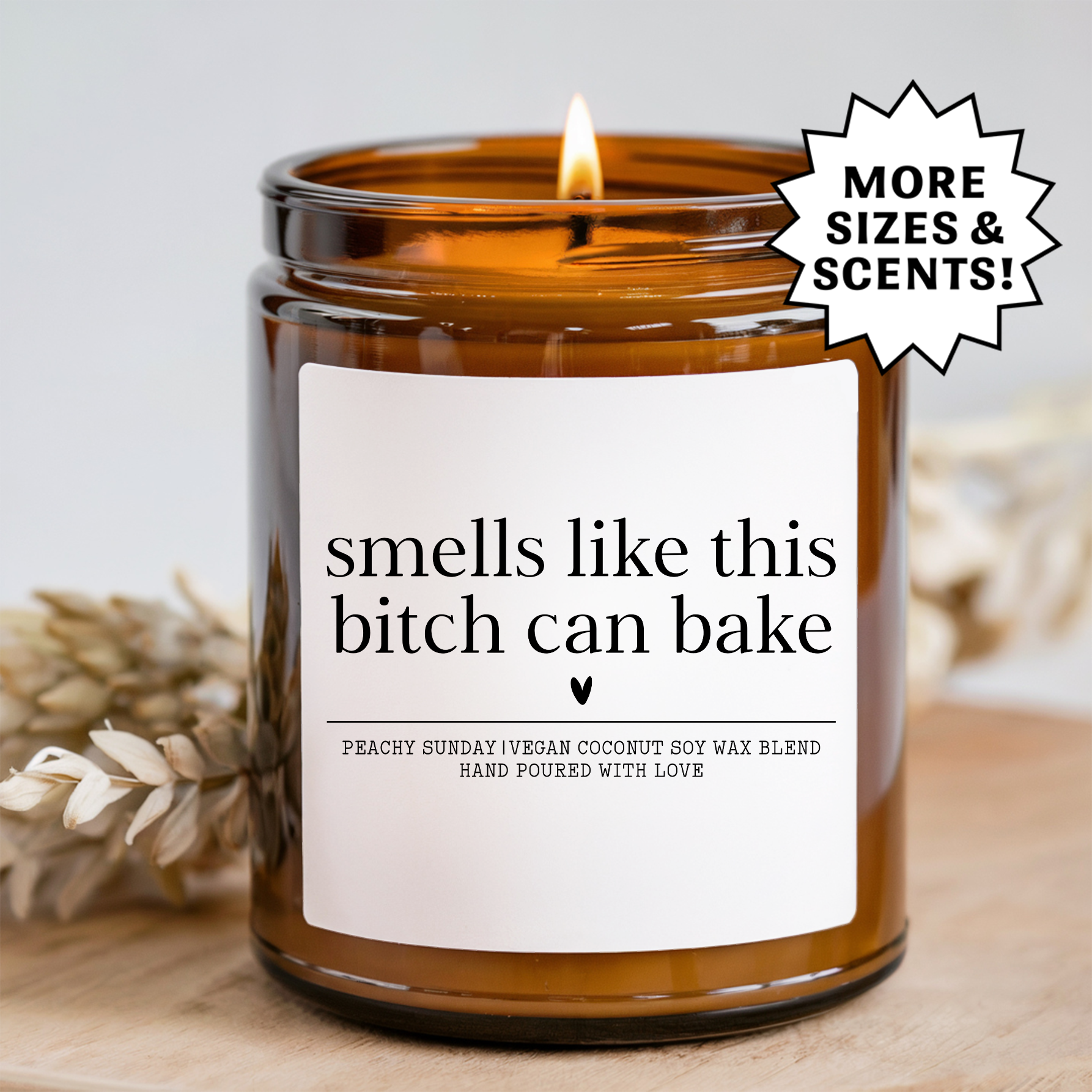 Smells Like This B-tch Can Bake Candle
