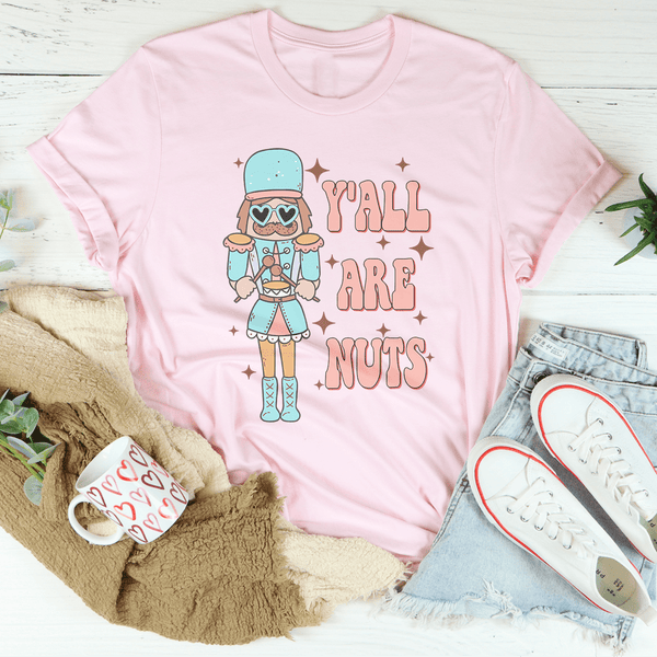 Y'all Are Nuts Tee Pink / S Peachy Sunday T-Shirt