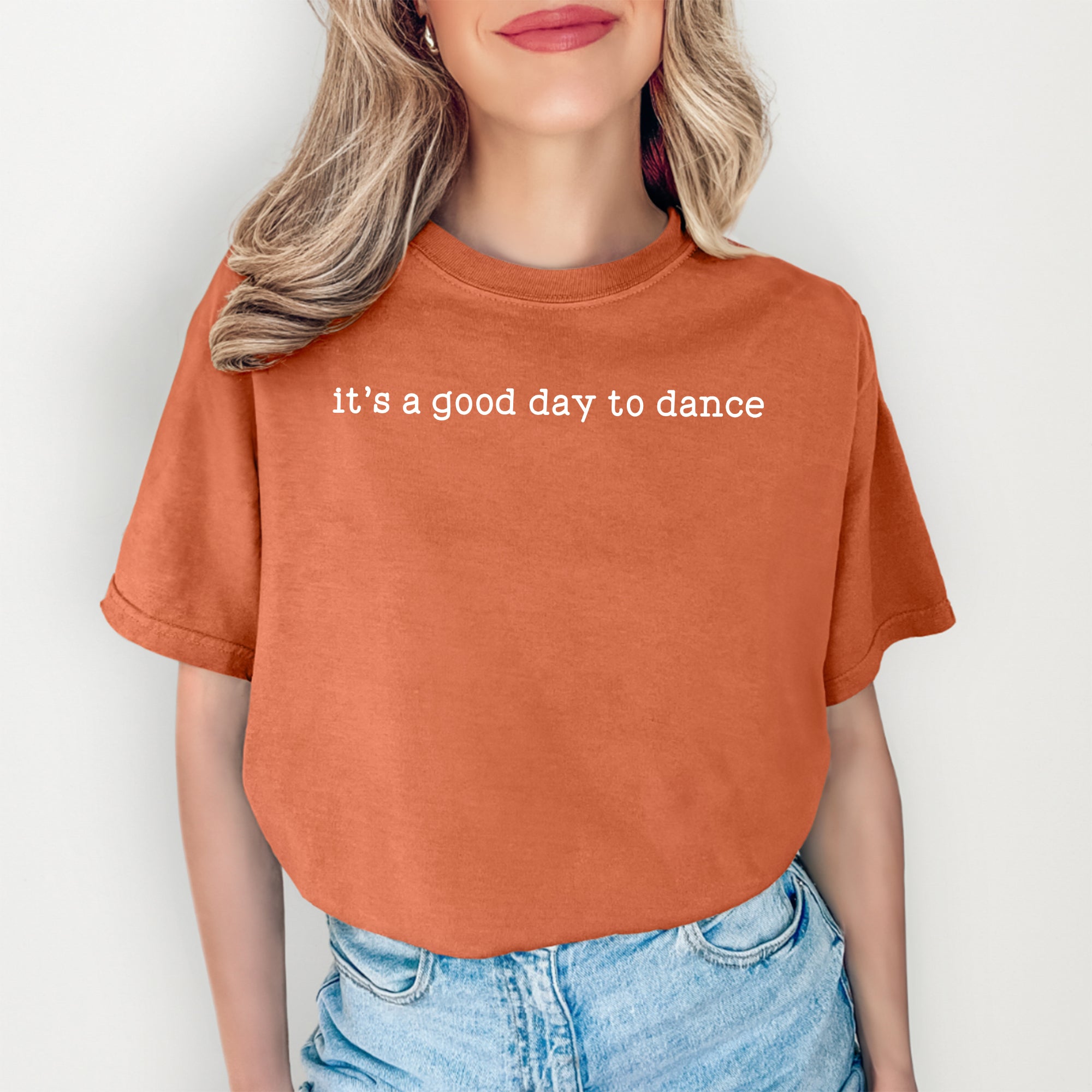 Heute ist ein guter Tag zum Tanzen – T-Shirt