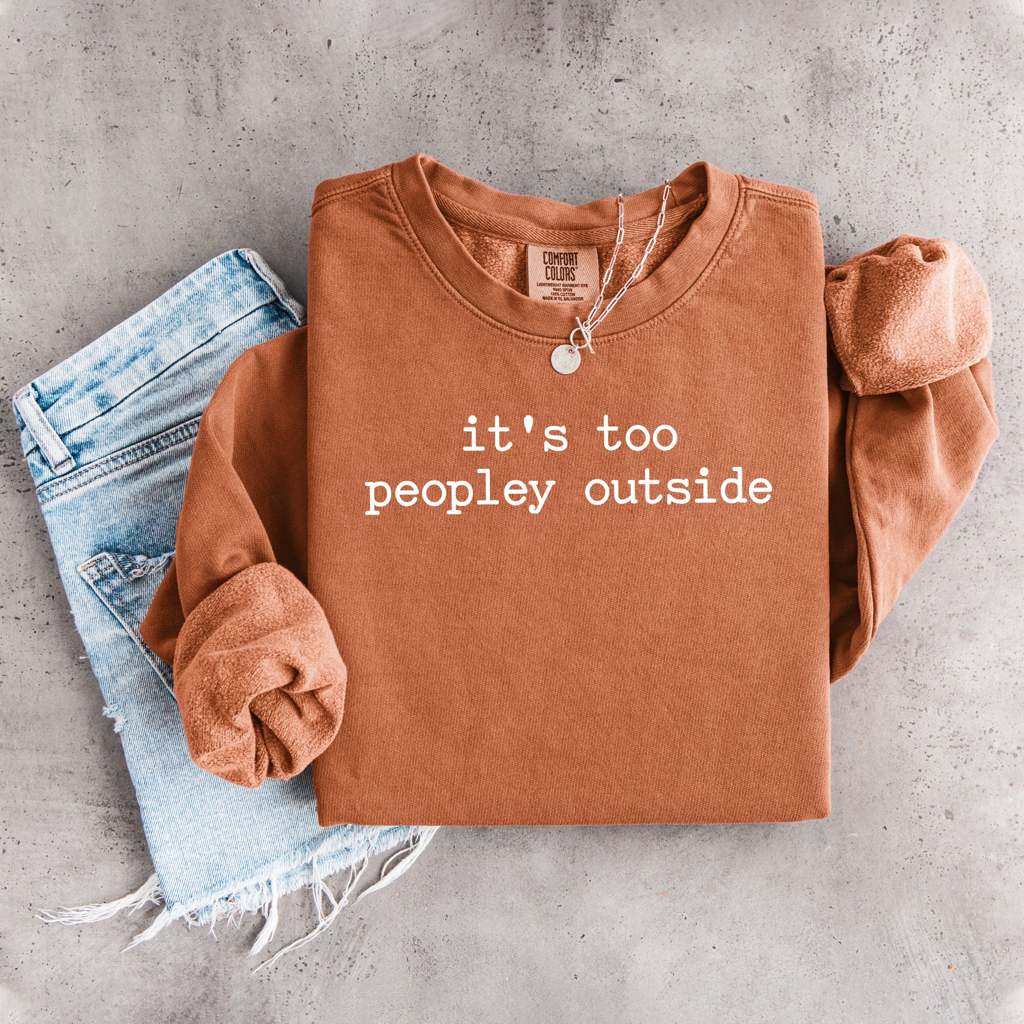 Sudadera «Hay demasiada gente ahí fuera»