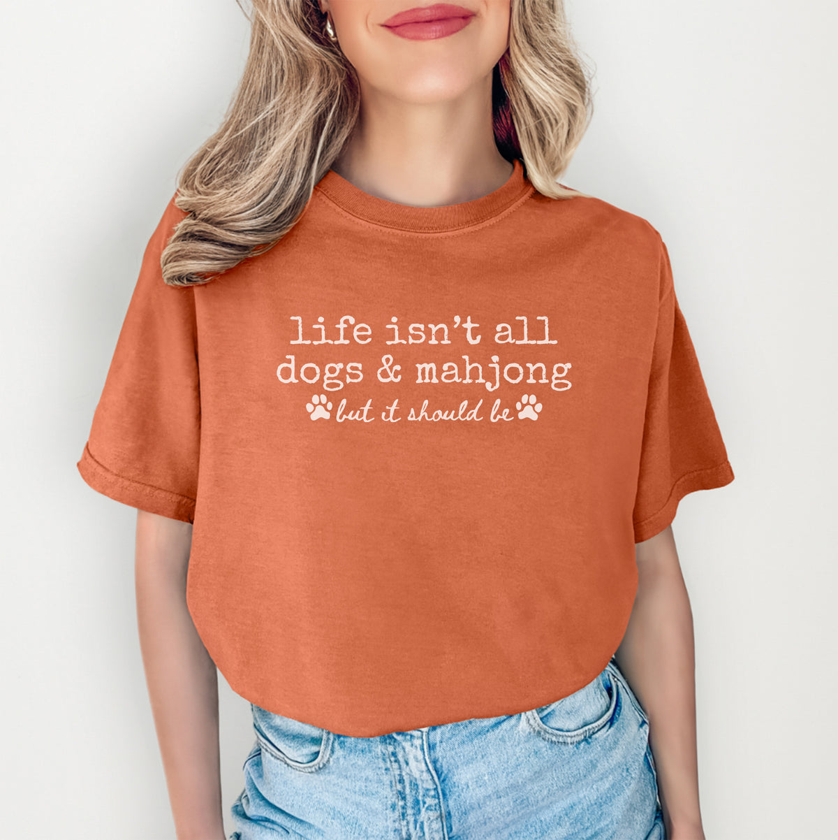 Life Isn't All Dogs & Mahjong Tee