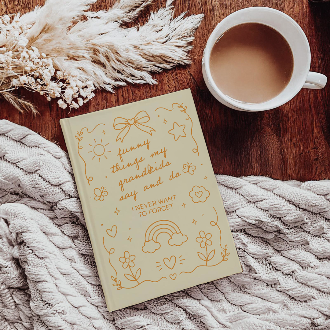Funny Things My Grandkids Say And Do Journal