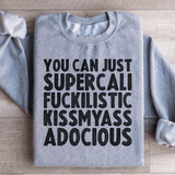 You Can Just Supercali Sweatshirt Sport Grey / S Peachy Sunday T-Shirt