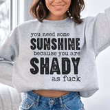 You Need Some Sunshine Sweatshirt Peachy Sunday T-Shirt