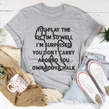 You Play The Victim So Well Tee Athletic Heather / S Peachy Sunday T-Shirt