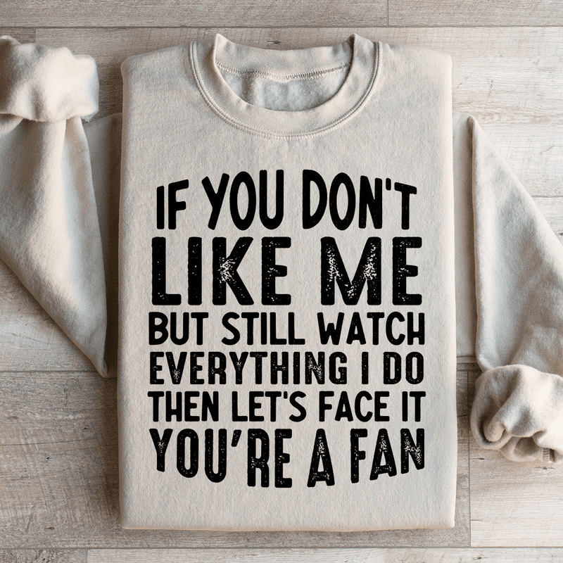 You're A Fan Sweatshirt Sand / S Peachy Sunday T-Shirt