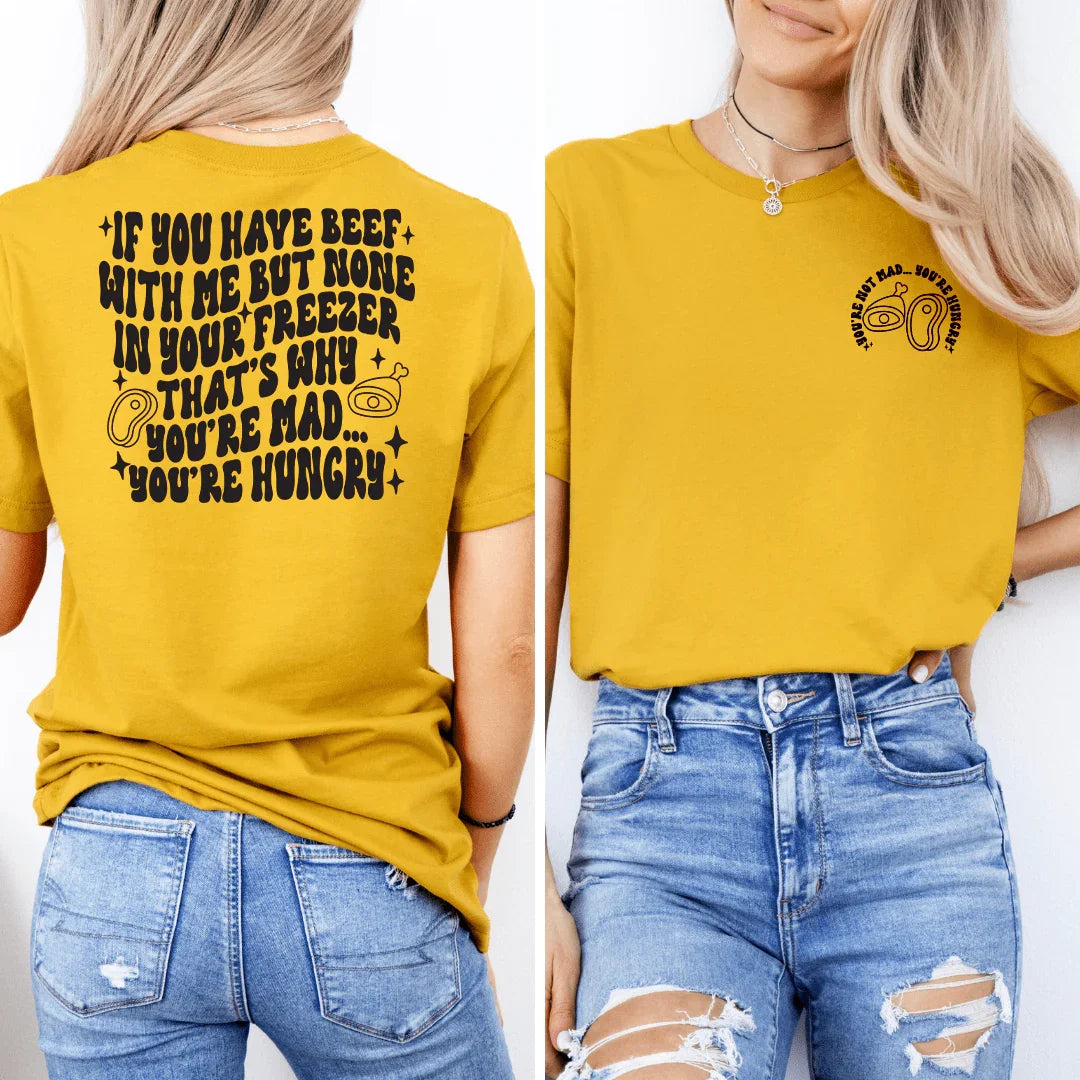 You’re Not Mad You’re Hungry Tee Mustard / S Peachy Sunday T-Shirt