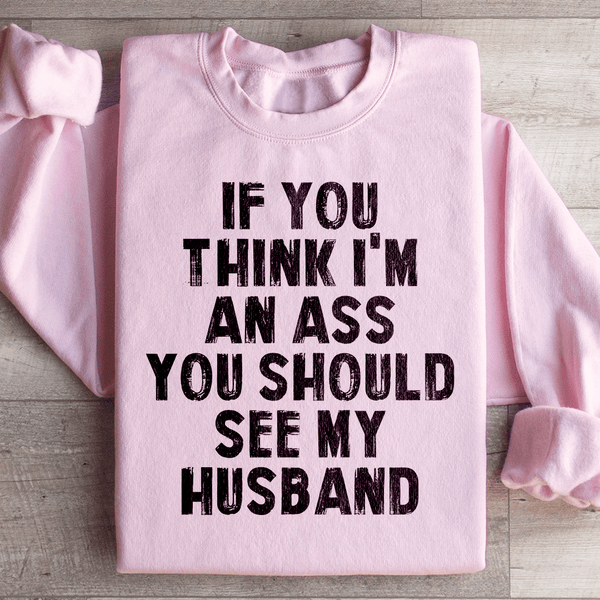 You Should See My Husband Sweatshirt Light Pink / S Peachy Sunday T-Shirt