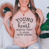Young At Heart Slightly Older In Some Other Places Tee Heather Prism Peach / S Peachy Sunday T-Shirt