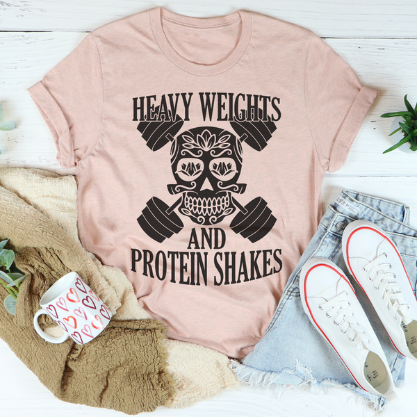 Heavy Weights And Protein Shakes Tee