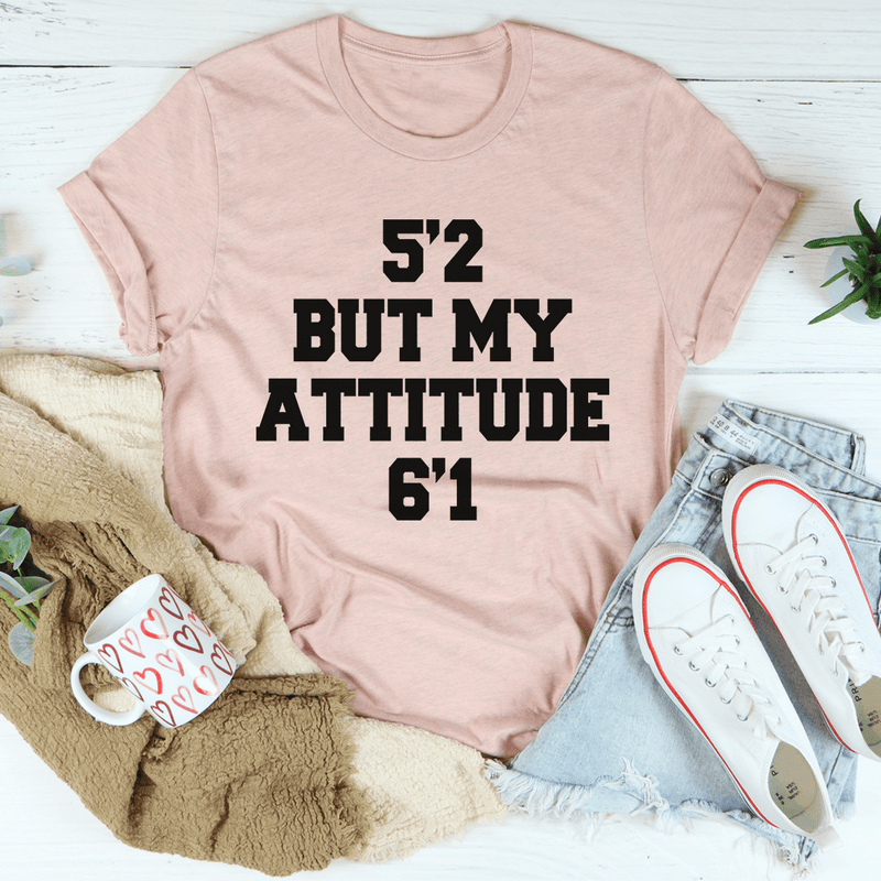 5'2 But My Attitude 6'1 Tee Heather Prism Peach / S Peachy Sunday T-Shirt