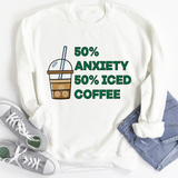 50% Anxiety 50% Iced Coffee Sweatshirt White / S Peachy Sunday T-Shirt