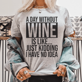A Day Without Wine Tee Athletic Heather / S Peachy Sunday T-Shirt
