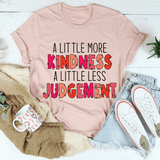 A Little More Kindness A Little Less Judgement Tee Heather Prism Peach / S Peachy Sunday T-Shirt