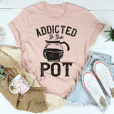 Addicted To The Pot Tee Heather Prism Peach / S Peachy Sunday T-Shirt